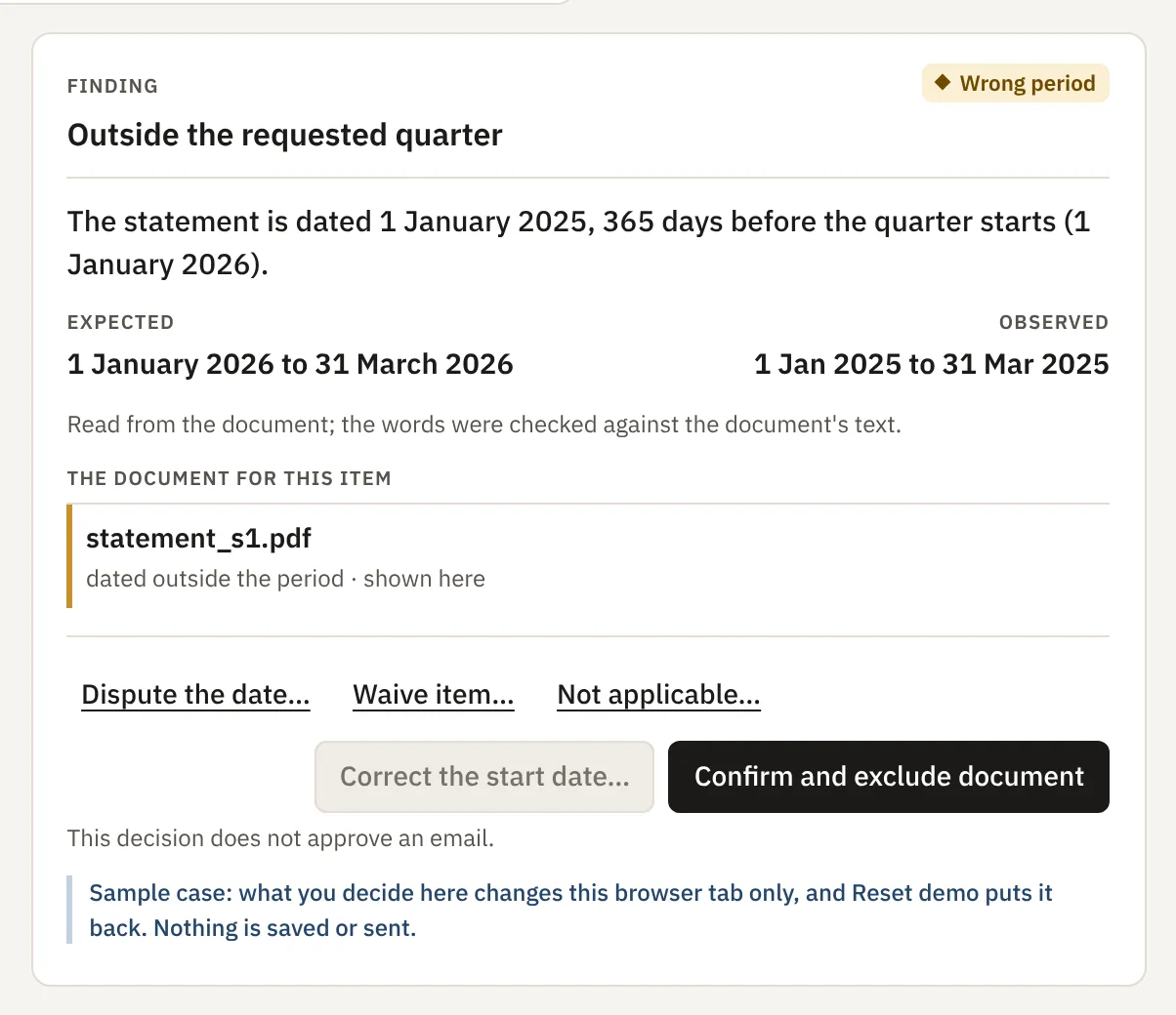 Screenshot of evidence review for a sample case in the demo: the finding, which sets the quarter expected against the period read from a statement and says why it is excluded, with the decisions a person can make.